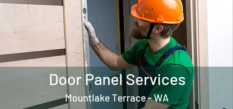 Door Panel Services Mountlake Terrace - WA