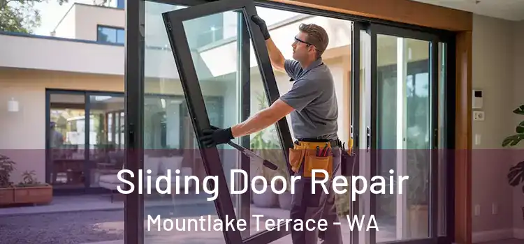 Sliding Door Repair Mountlake Terrace - WA